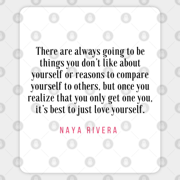 Naya Rivera Quote / Citation Sticker by Dreamer Soft